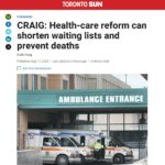 TORONTO SUN COLUMN – Health care reform can shorten waiting lists and prevent deaths