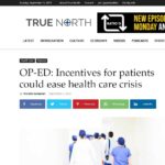 TRUE NORTH COLUMN – Incentives for patients could ease health care crisis